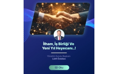 İlham, İş Birliği ve Yeni Yıl Heyecanı..!
