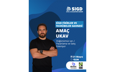 Satış ve İş Geliştirme Derneği’nin 22.“Fikirler ve Tecrübeler Sahnesi” programının konuğu "Düğünümüz Var..! Pazarlama ve Satış Evleniyor..!” başlıklı konuşmasıyla Amaç Ukav