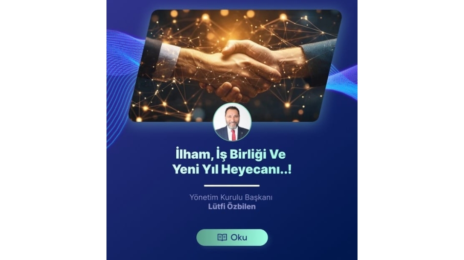 İlham, İş Birliği ve Yeni Yıl Heyecanı..!